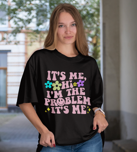 Hi, I’m the Problem Graphic Printed Oversized T shirt
